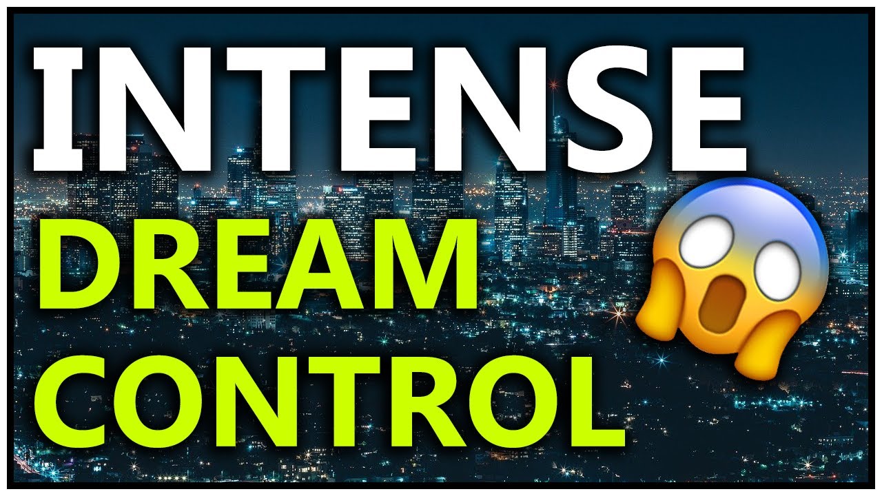 The Most INTENSE Dream Control - Lucid Dream Story