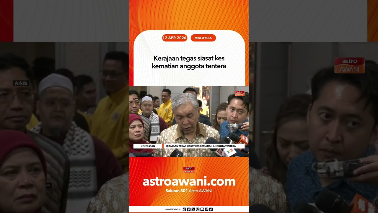 Kerajaan tegas siasat kes kematian anggota tentera