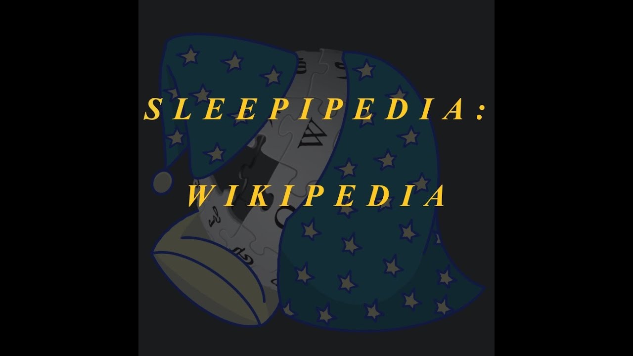 Sleepipedia-Wikipedia: Sleep and Learn- Rain Sounds Black Screen