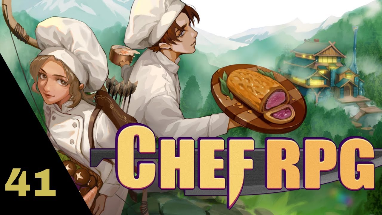 New Looks from the New Updates | Chef RPG (No Commentary)