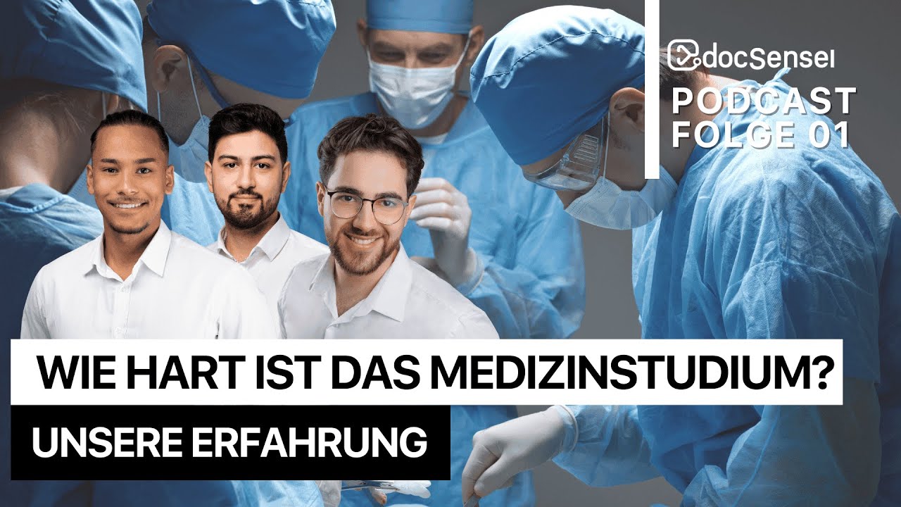 Unsere Reise durchs Medizinstudium: So hart ist es wirklich | DocSensei Podcast Folge #1