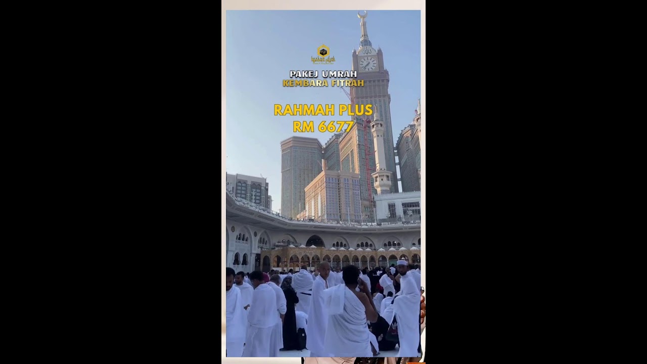 PAKEJ UMRAH BERSAMA KEMBARA FITRAH TRAVEL