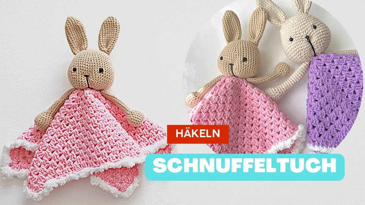 Häkeln für Baby 🐰|Schmusetuch|🐰 DIY- Schnuffeltuch❤️