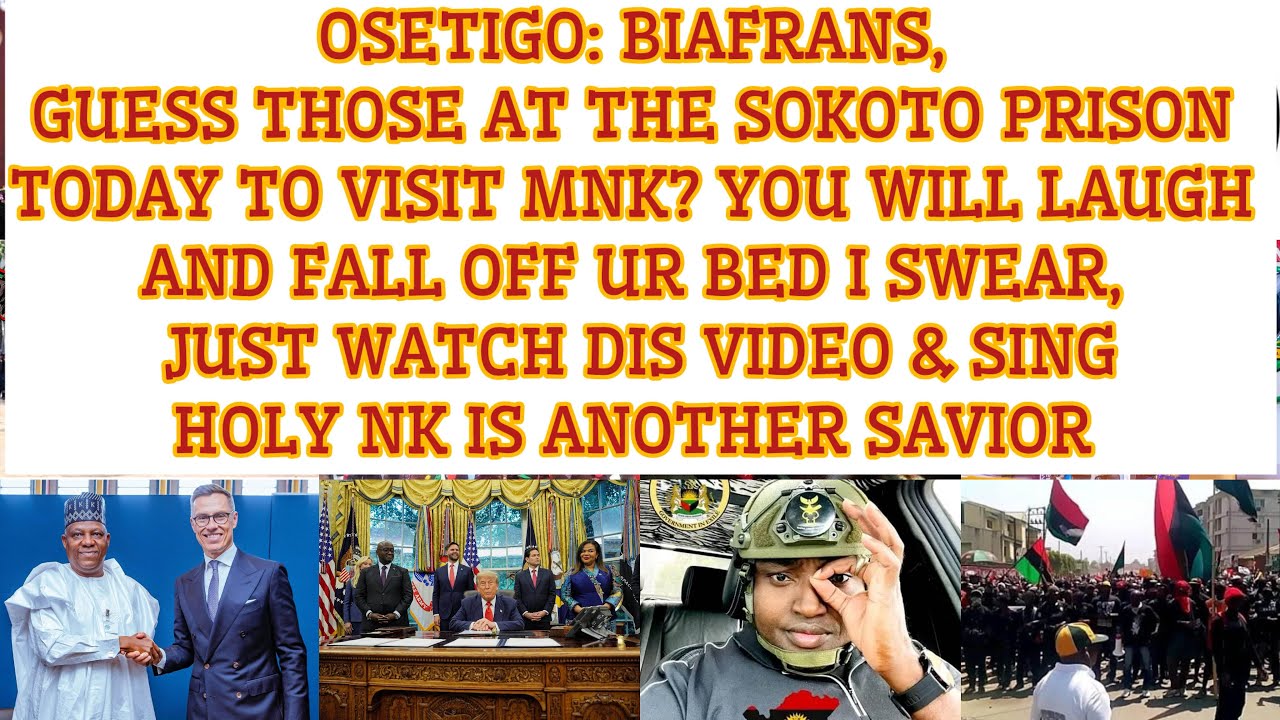 BREAKING NEWS: BIAFRANS, GUESS THOSE AT THE SOKOTO PRISON 2 VISIT MNK? U WILL LAUGH & 4GET UR SORROW
