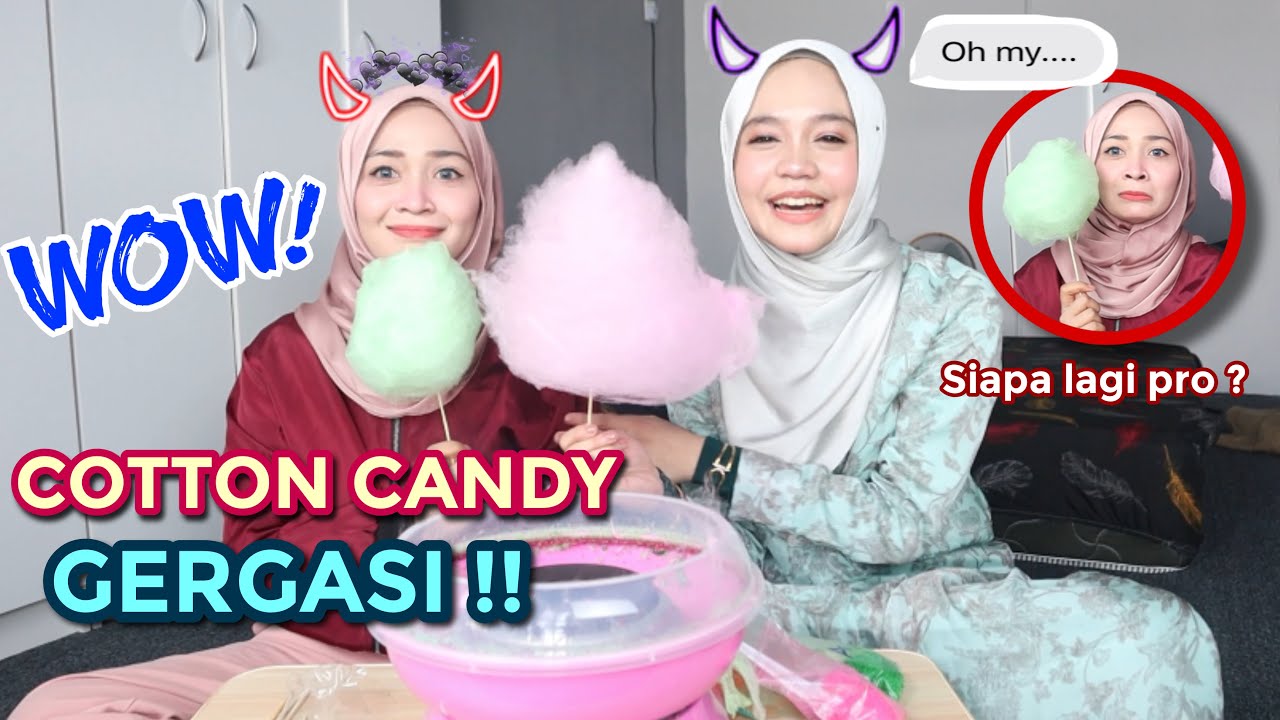 AKU BUAT GULA GULA KAPAS GERGASI !!