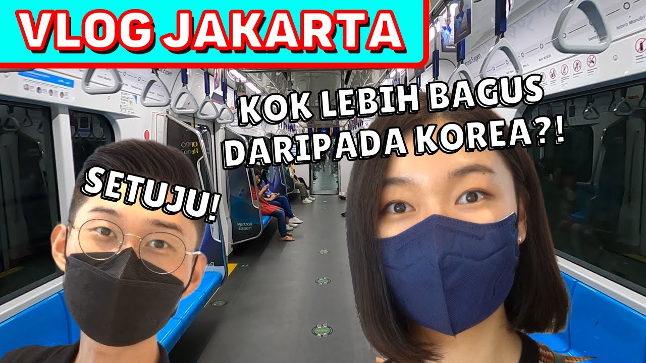 ALASAN CEWEK KOREA KAGET NAIK MRT JAKARTA