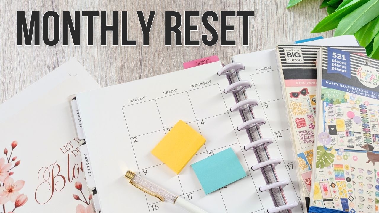 How I Intentionally Set Up a New Month in My Planner / February Reset