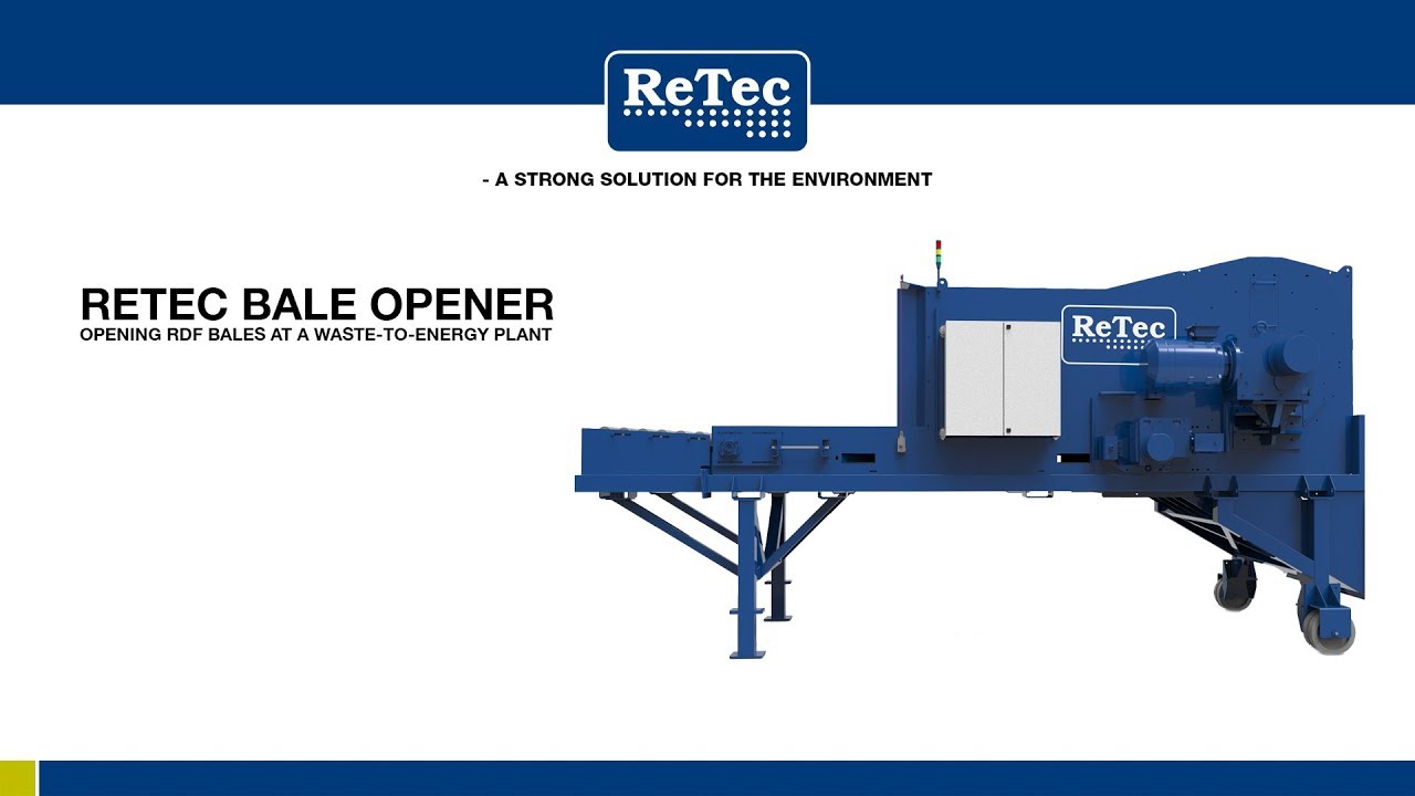 ReTec baleopener opening RDF bales at a waste-to-energy plant