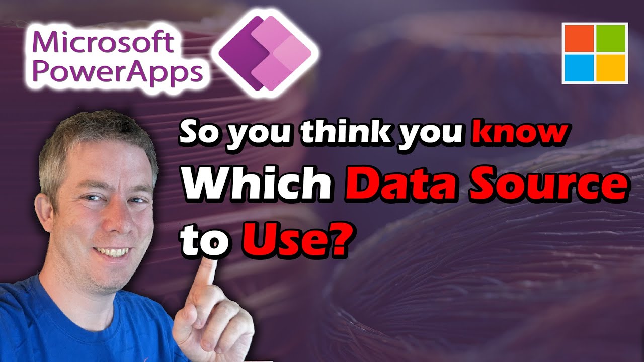 Choosing your Data Source in Power Apps - SQL, Dataverse, SharePoint, Excel, Dataverse for Teams