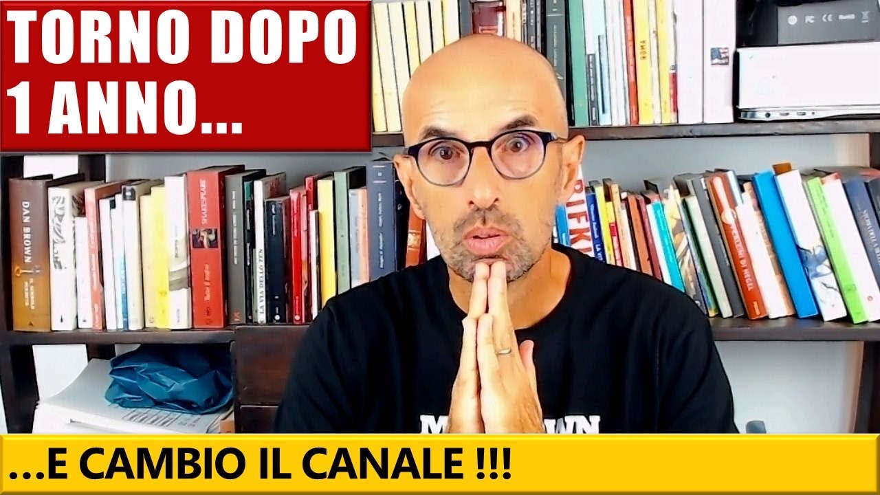 TORNO DOPO 1 ANNO DI SILENZIO E...CAMBIO IL CANALE !!!