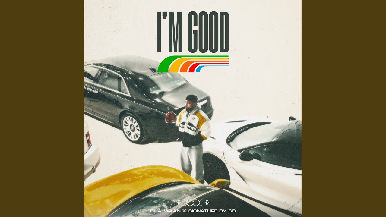 I'm Good