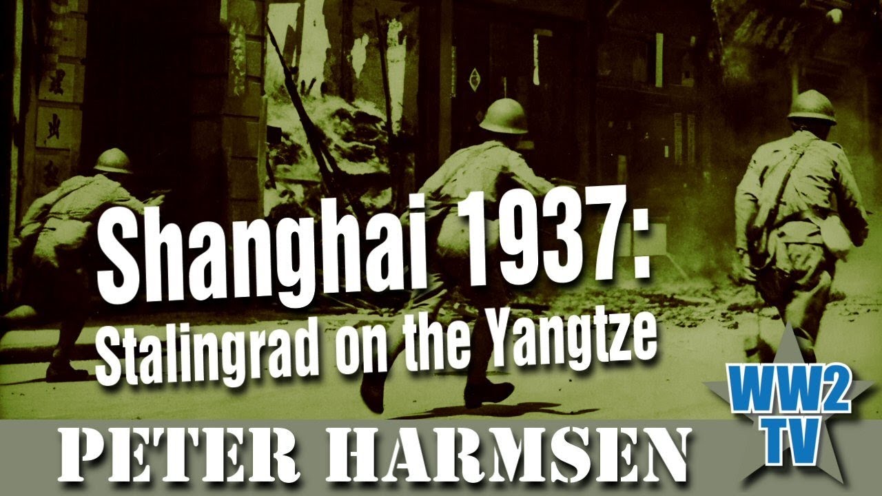 Shanghai 1937: Stalingrad on the Yangtze