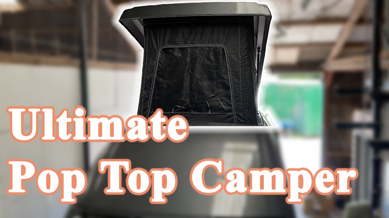 Ultimate Pop Top Camper - Week 1