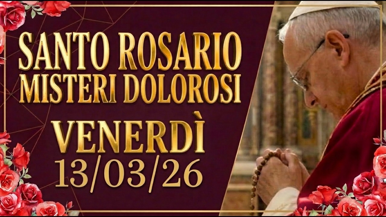 IL VELENO CHE TI DISTRUGGE 🐍 Santo Rosario 13 Marzo | Il Perdono che Libera Misteri Dolorosi