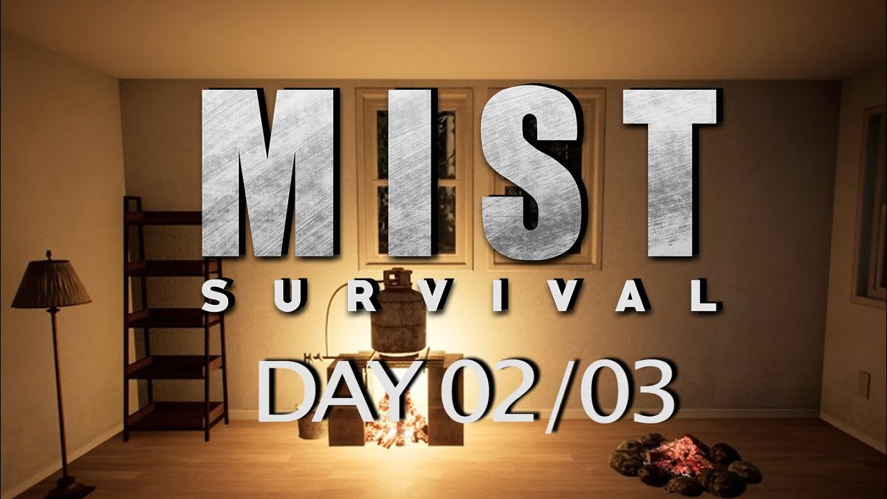 Mist Survival - 02