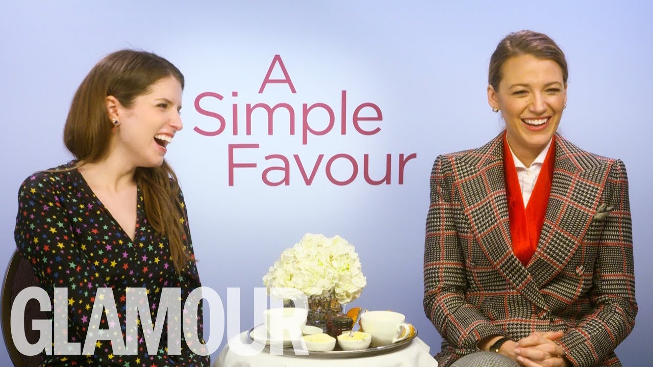 Anna Kendrick & Blake Lively On Slashing An Ex's Tires & Sassy Life Advice | GLAMOUR UK