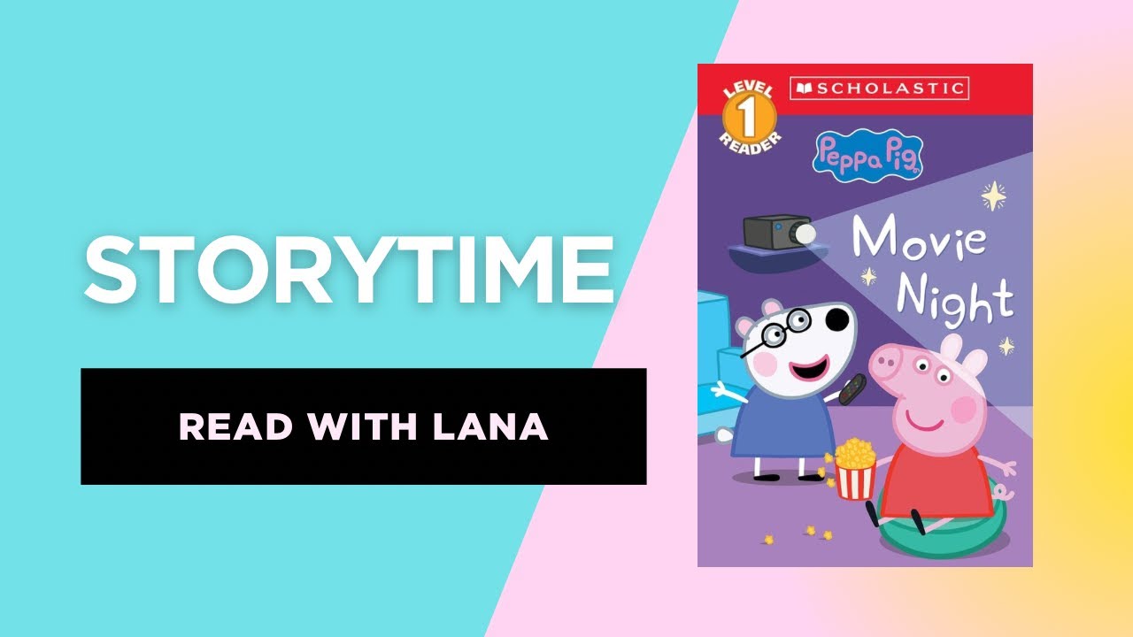 Movie Night (Peppa Pig) Read Aloud Storytime