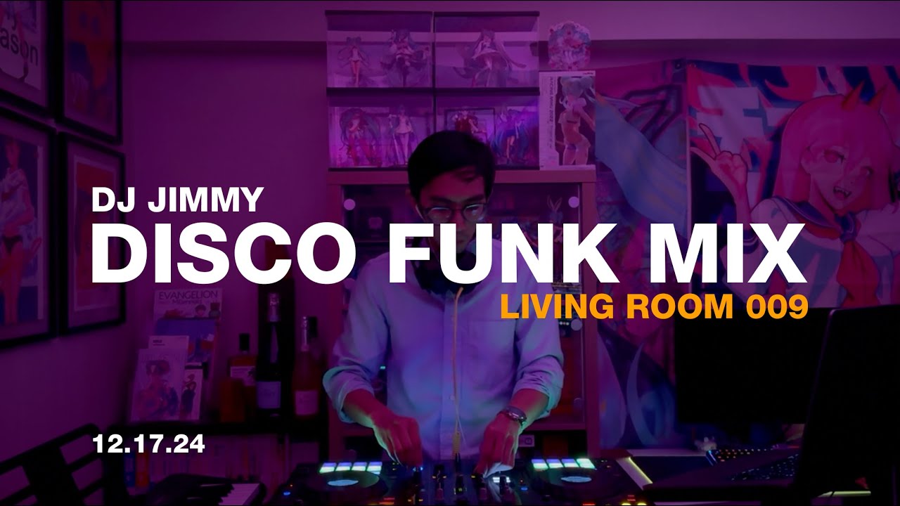 Disco Funk Mix | Michael Jackson, Calvin Harris,  | Living Room 009 | DJ Jimmy