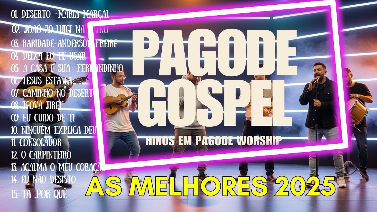 PAGODE GOSPEL- MUSICAS EVANGELICAS EM PAGODE- hinos em pagode- grabiela rocha, fernandinho, PARTE 4