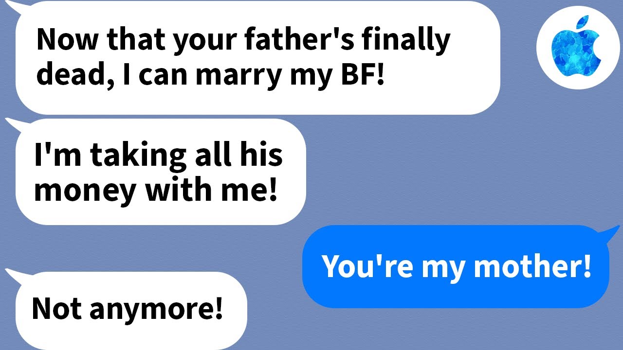 【Apple】My mom stole my dad's money and ran off with her boyfriend on the day of his funeral