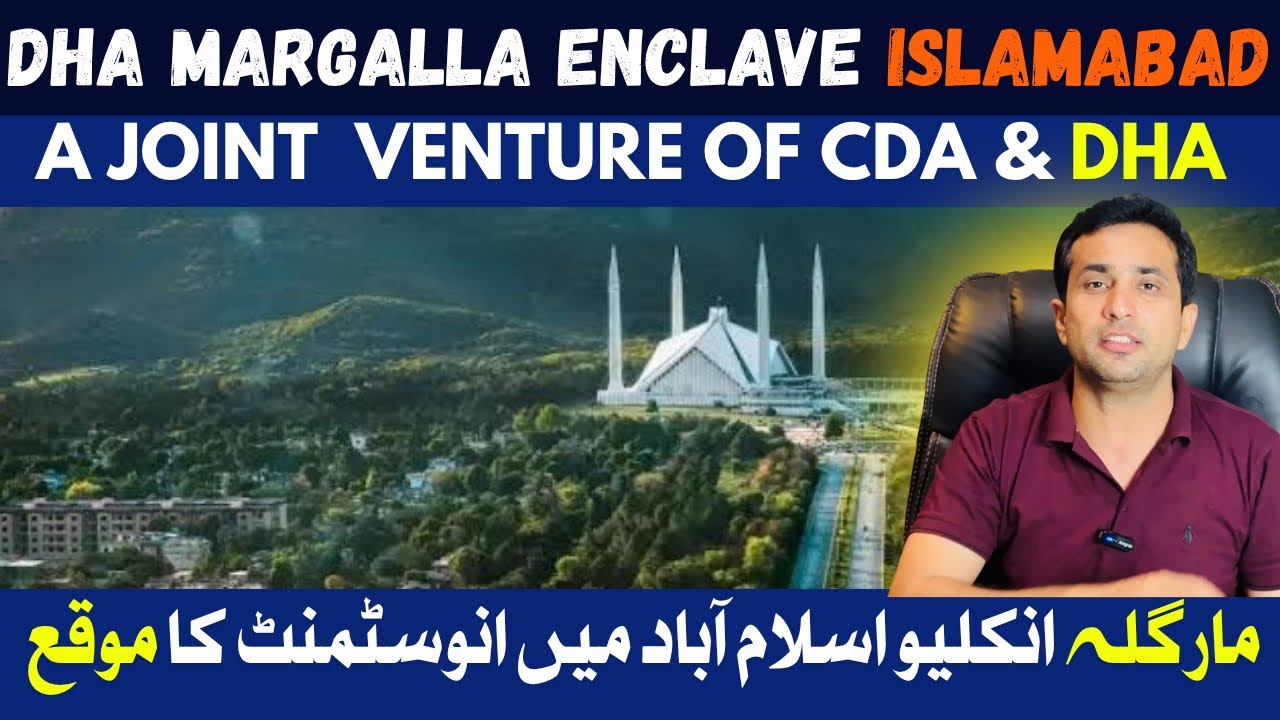 DHA Margalla Enclave Islamabad | A Joint Venture Of CDA & DHA | DHA Luxury Sector in Islamabad