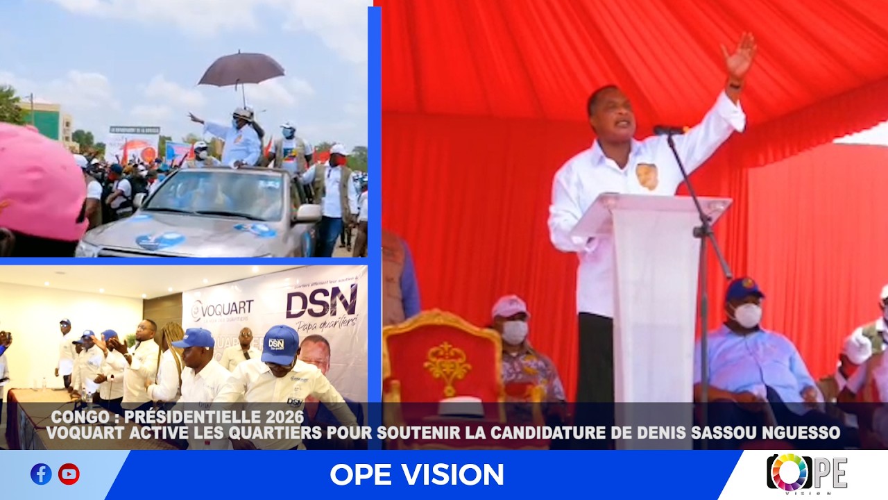 VOQUART LANCE SA MOBILISATION DE TERRAIN EN FAVEUR DE DENIS SASSOU NGUESSO