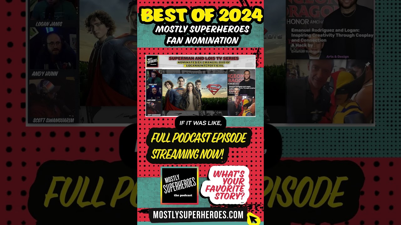 'Superman and Lois' Named Best of 2024 by @LoganWinterOfficial on Mostly Superheroes the podcast