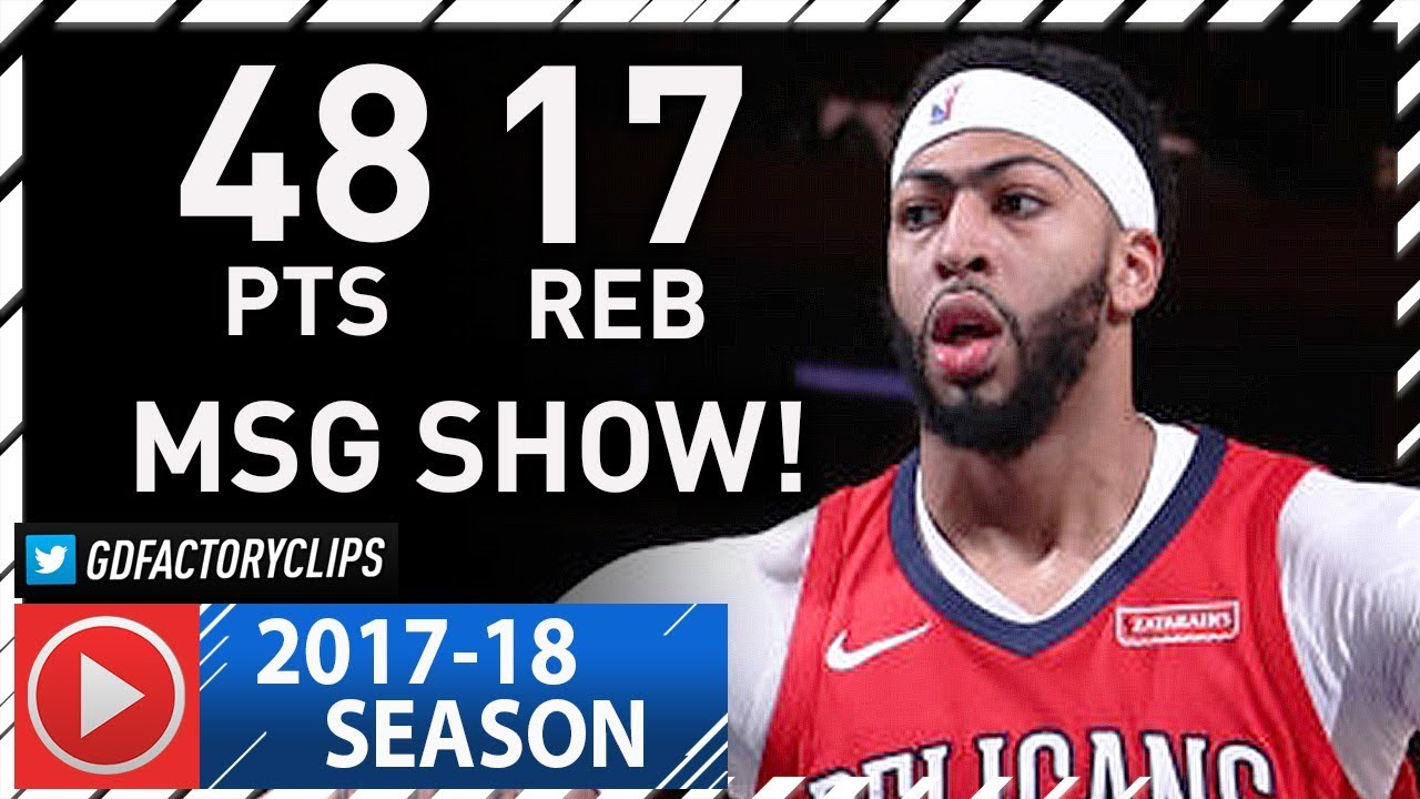 Anthony Davis EPIC Full Highlights vs Knicks (2018.01.14) - 48 Pts, 17 Reb, 3 Blks at MSG!