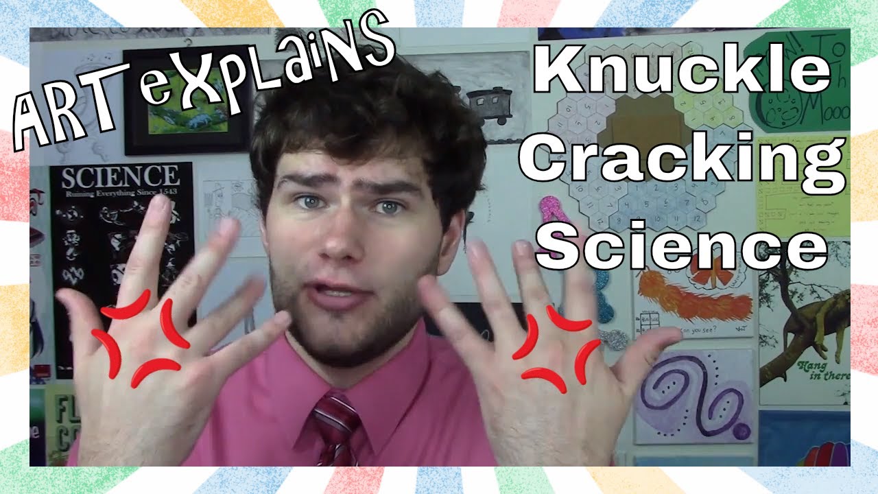 Why do Knuckles Crack? Knuckle Cracking Science and History