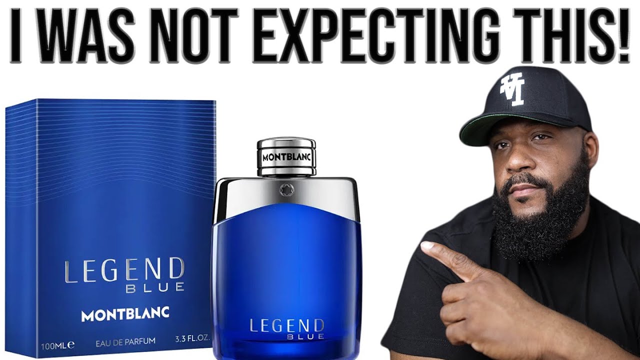 A SHOCKINGLY GREAT BLUE FRAGRANCE!| MONT BLANC LEGEND BLUE EDP REVIEW| MEN'S FRAGRANCE REVIEWS