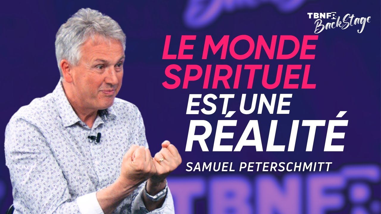 Samuel Peterschmitt : l'impact du monde spirituel sur nos vies réelles | TBN FR