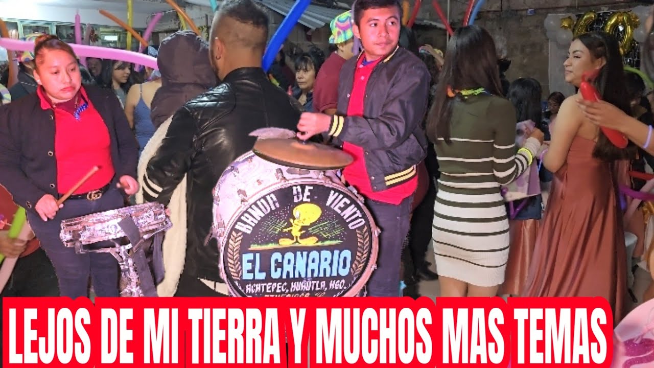 LEJOS DE MI TIERRA TOCANDO BANDA EL CANARIO
