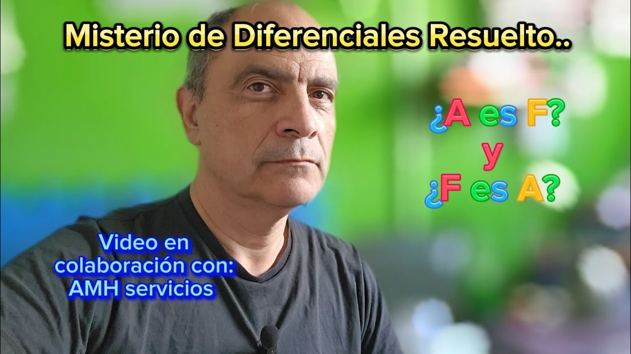 Diferenciales A y F. 