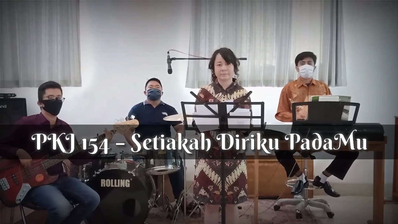 PKJ 154 – Setiakah Diriku PadaMu