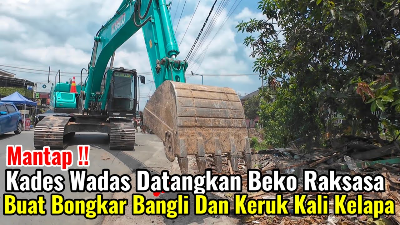 Mantap‼️Pak Kades Wadas Datangkan Excavator Raksasa Buat Bongkar Bangli Dan Keruk Kali Kelapa