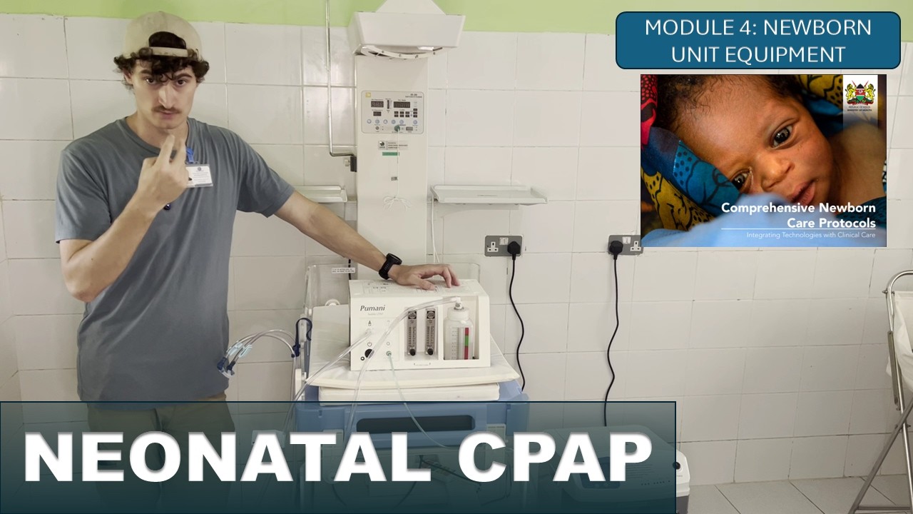 Bubble CPAP | Newborn Unit Equipment Lesson 4