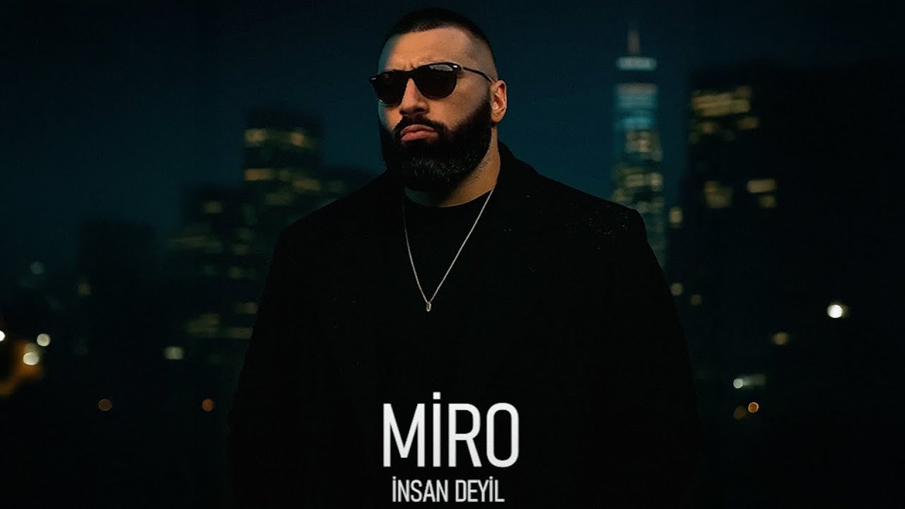 Miro &mdash; İnsan Deyil (Prod. by SarkhanBeats)