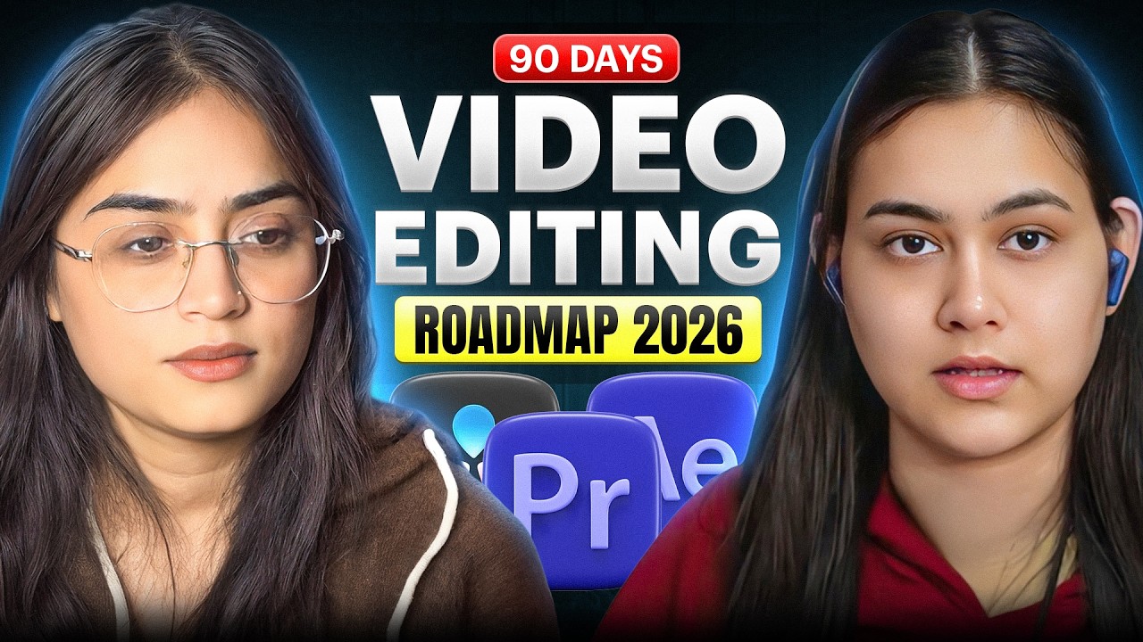 90 Days Video Editing Roadmap For Beginners (Step-By-Step-Guide) | Anchal Tiwari