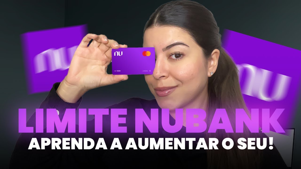 Como aumentar limite Nubank: Testei e funcionou!