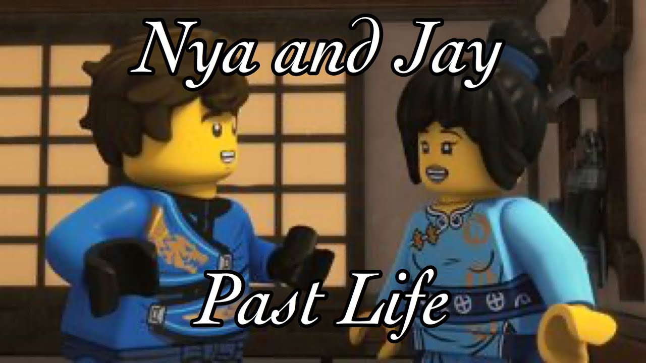 *Requested Video* Nya and Jay Tribute - Ninjago - Past Life
