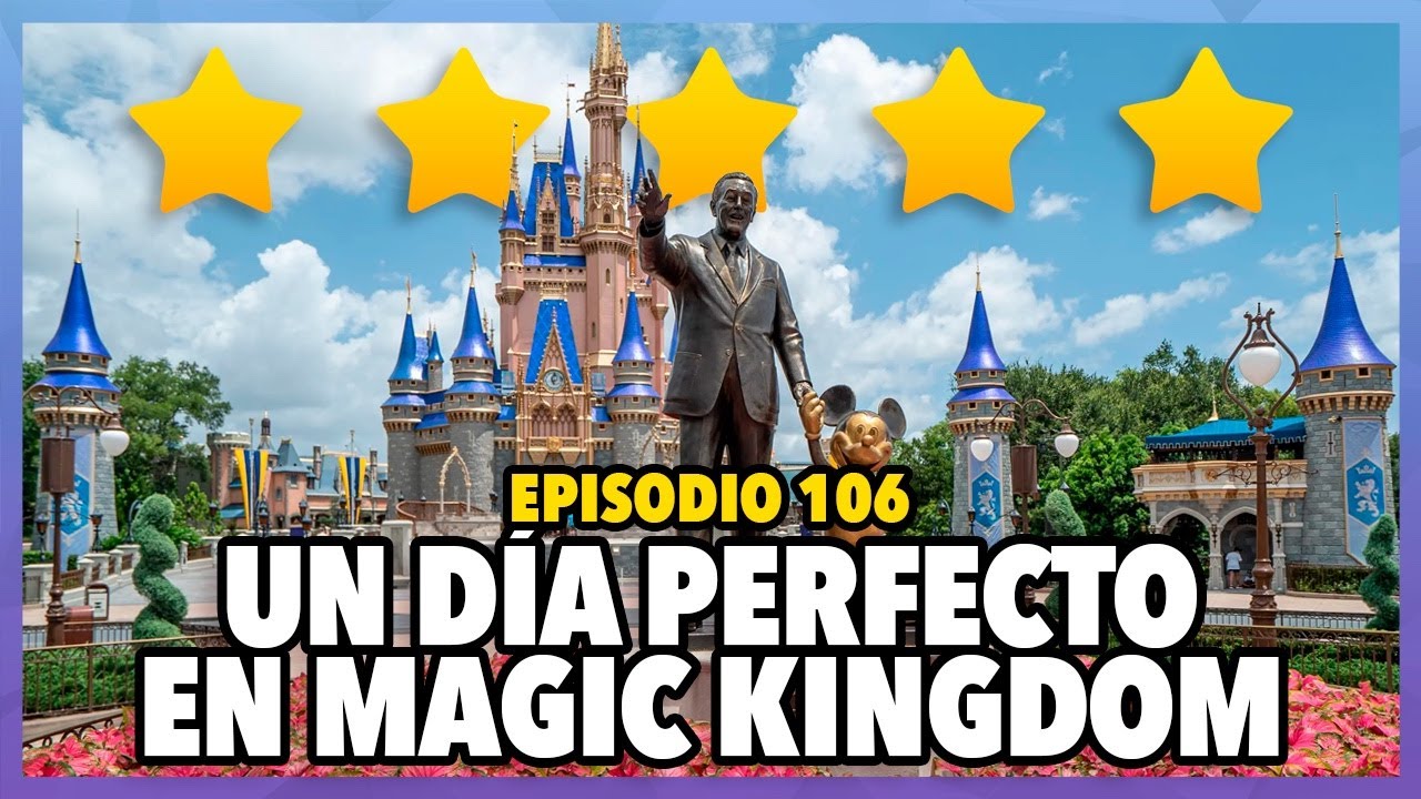Un día perfecto en Magic Kingdom | Sí Disney Episodio 106
