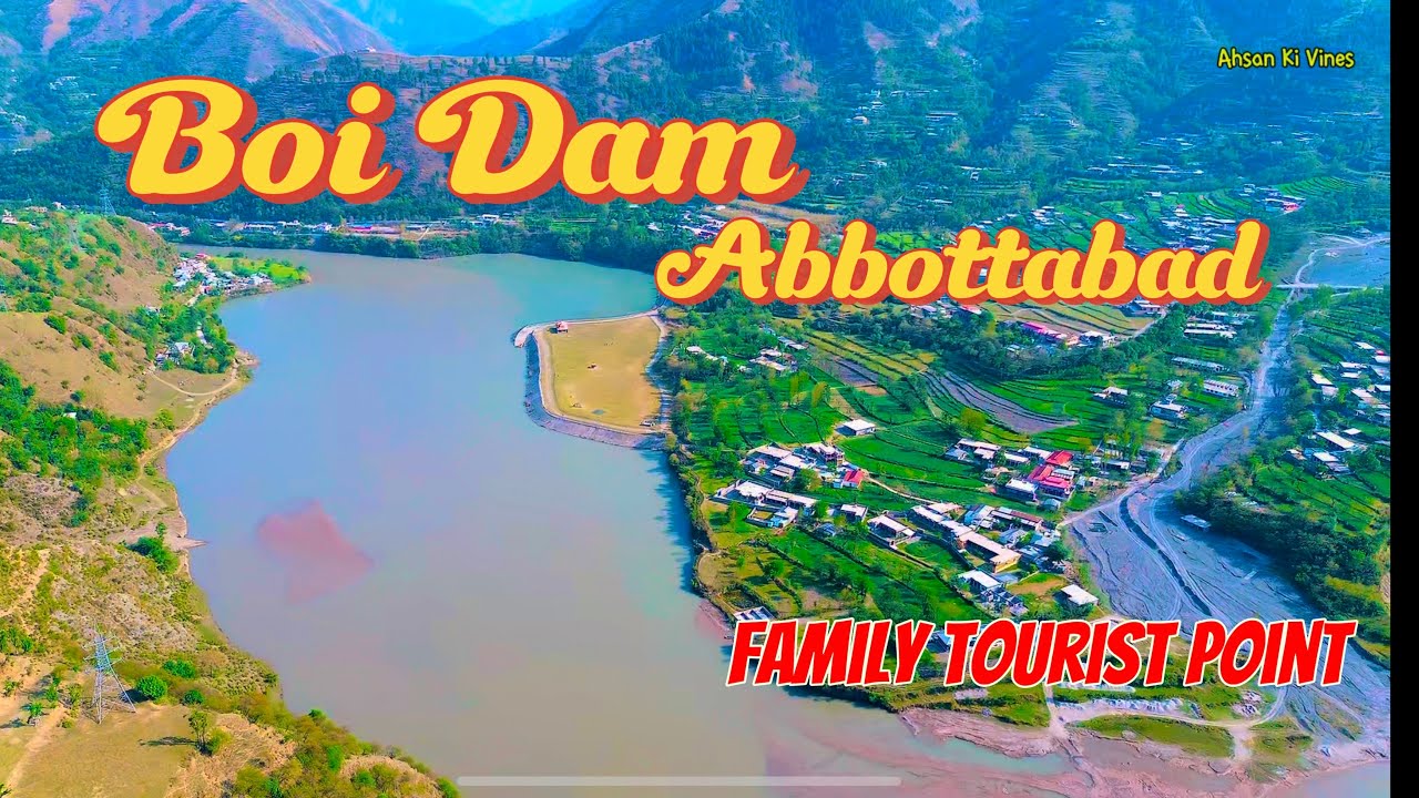 Boi Dam Abbottabad | Best Family Tourist Point In District Abbottabad