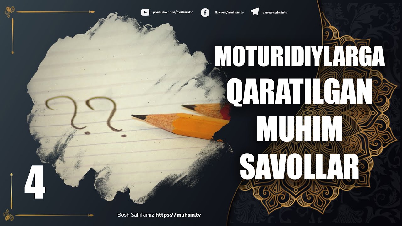 4-dars: Moturidiylarga qaratilgan muhim savollar | Ustoz Yusuf Davron