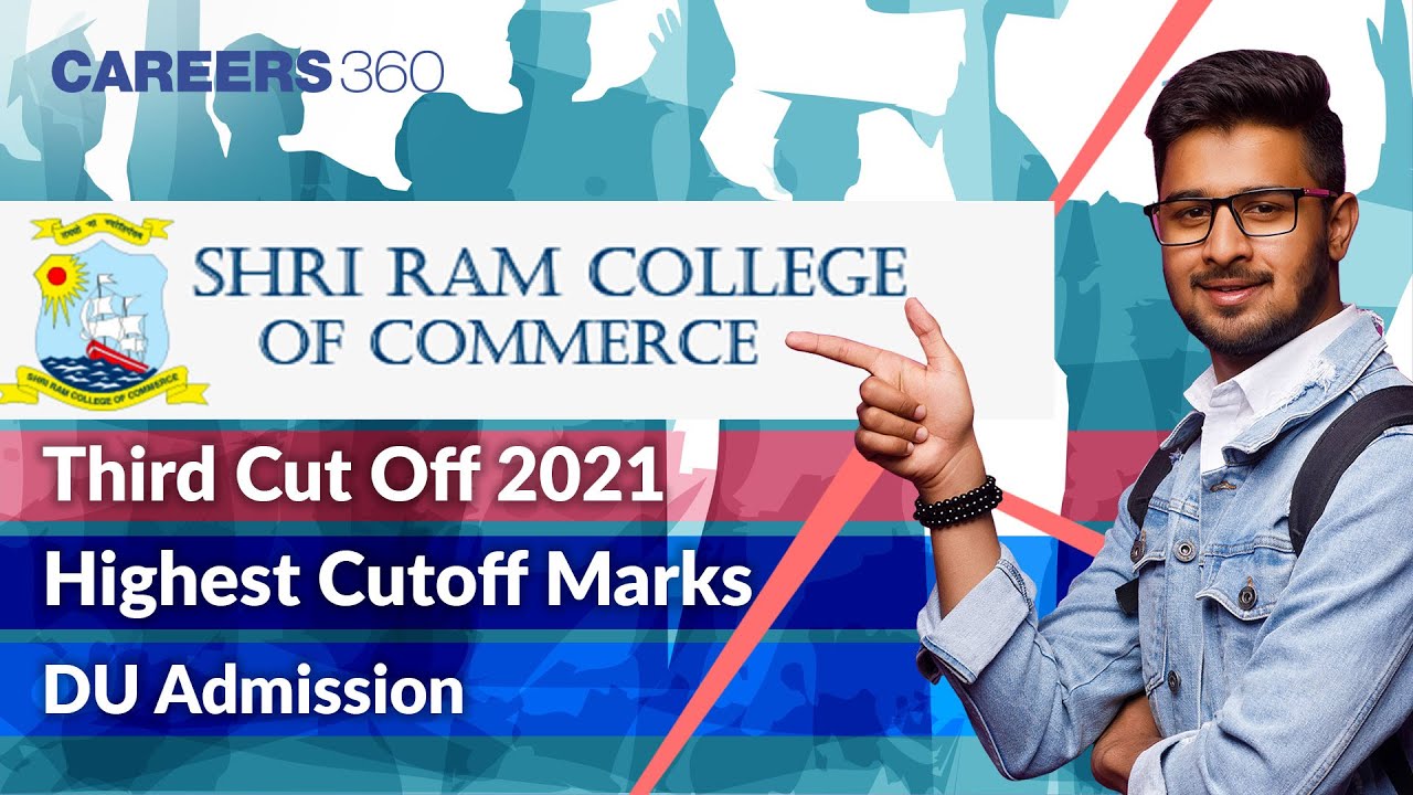 SRCC Third Cut Off 2021 | Shri Ram College of Commerce Highest Cutoff Marks | DU Admission