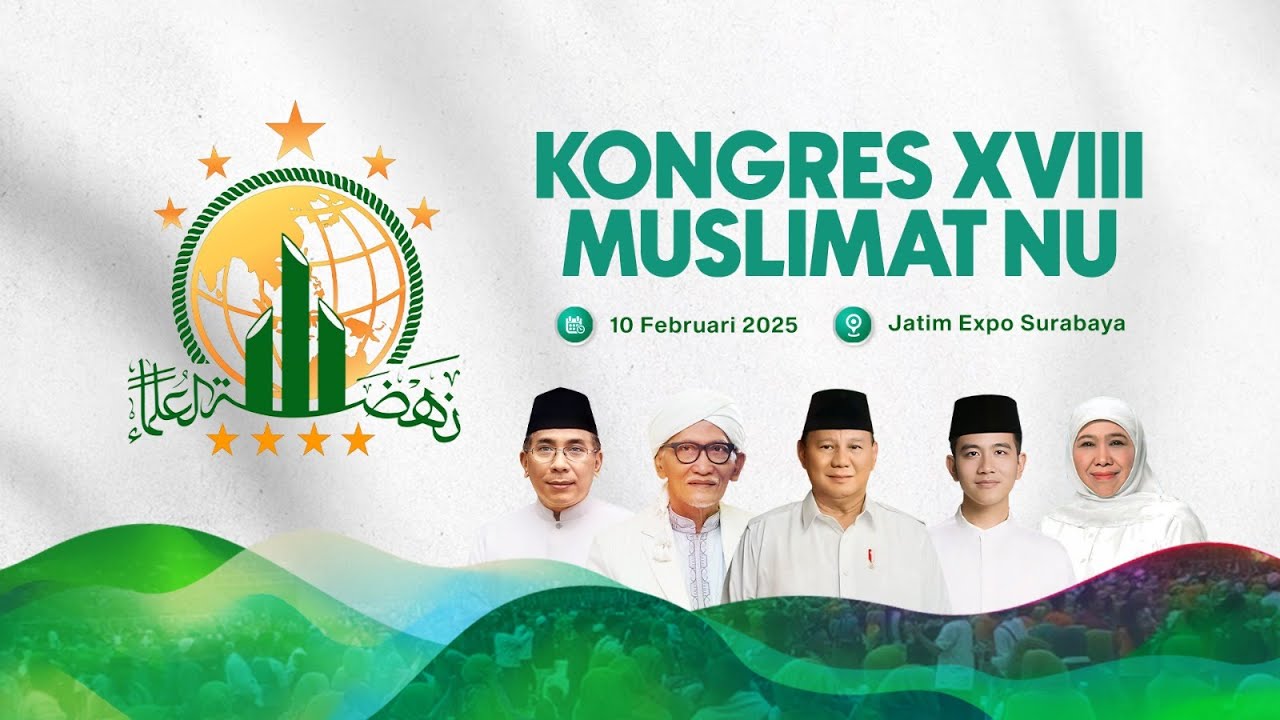🔴 (LIVE) Pembukaan Kongres XVIII Muslimat NU