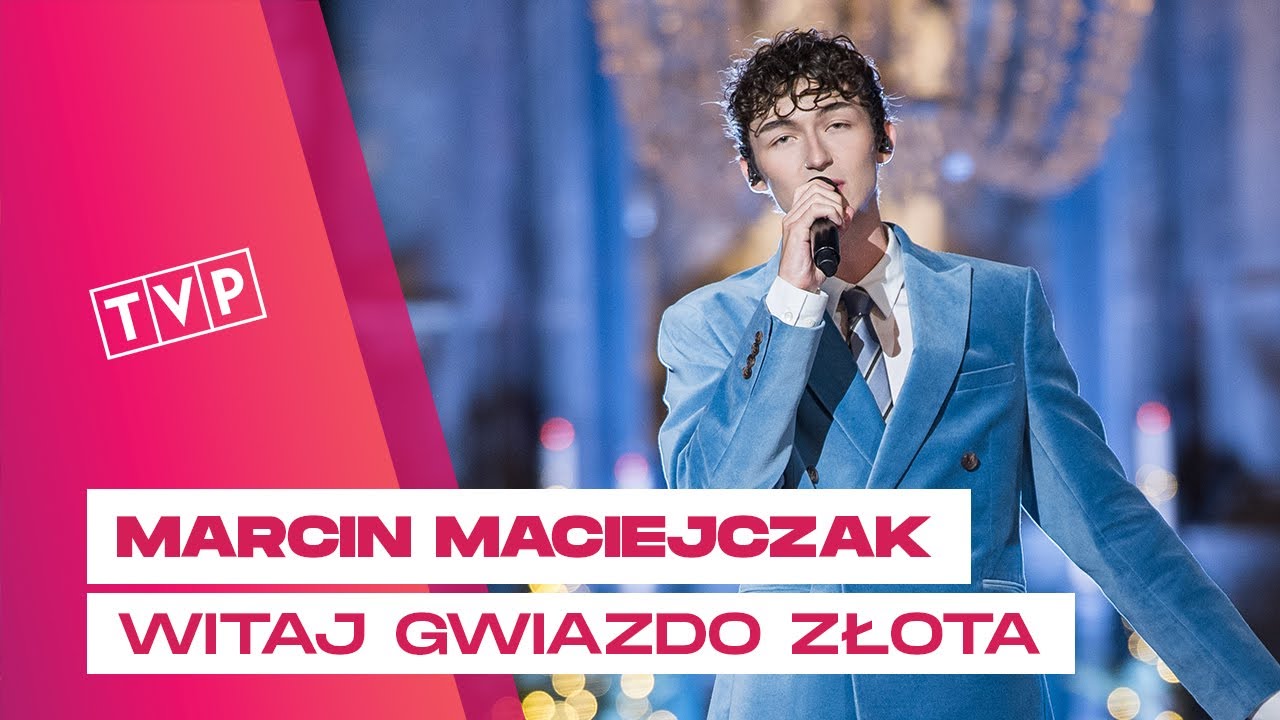 Marcin Maciejczak - Witaj Gwiazdo Złota || 