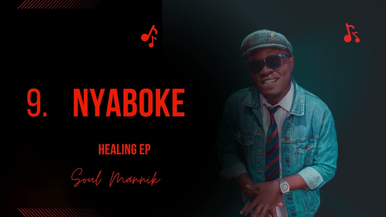 9. Nyaboke - Soul Mannik (Official Audio) 