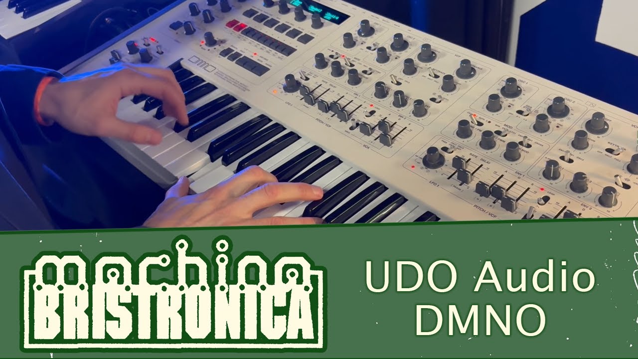 Machina Bristronica 25: UDO Audio DMNO