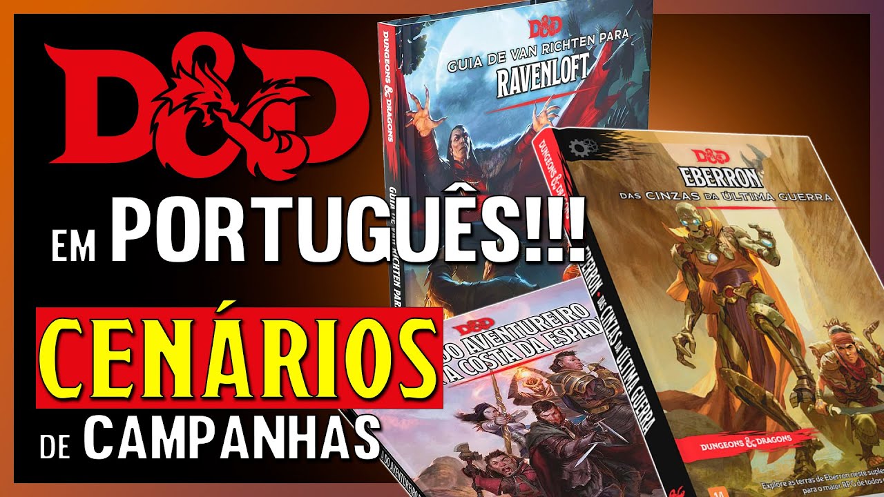 Cenários de Campanhas de D&D 5ª Edição lançados no Brasil em PORTUGUÊS!!!!