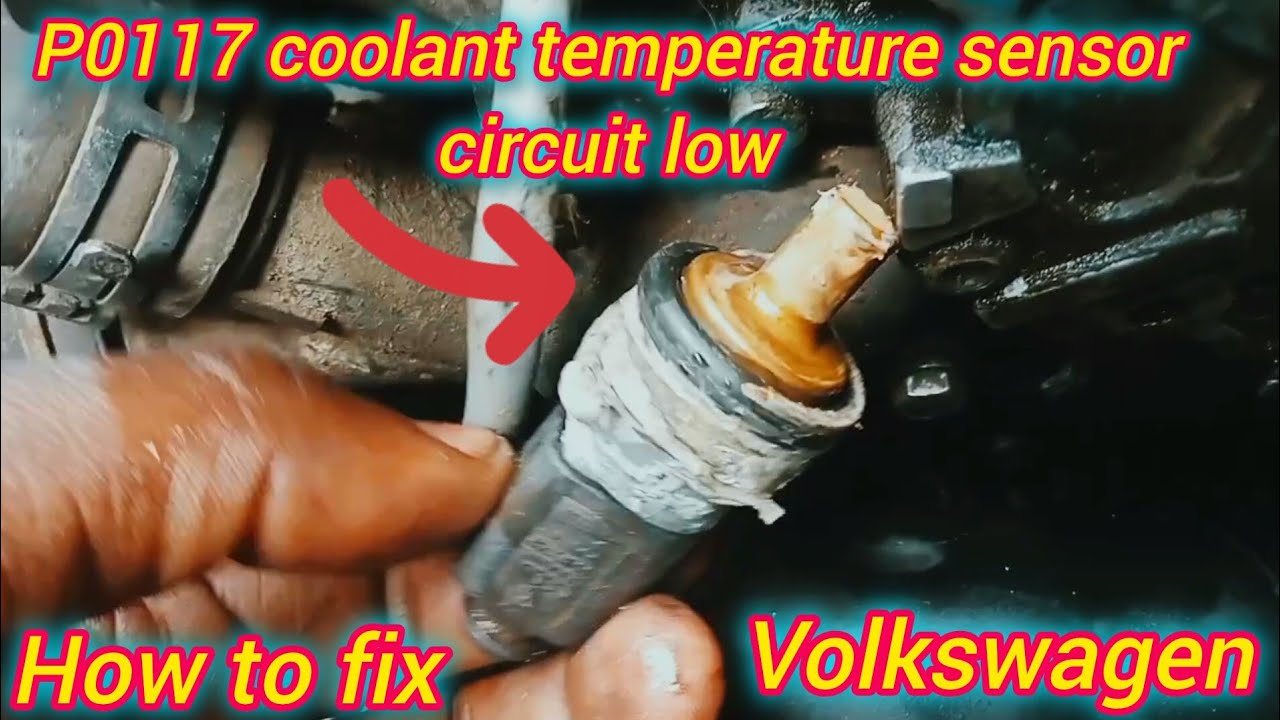 How to fix code P0117 coolant temperature sensor circuit low and other codes  Volkswagen 